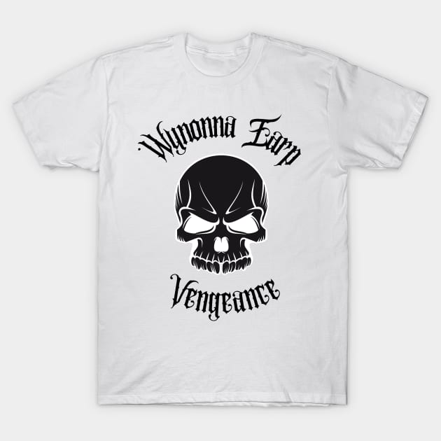 Wynonna Earp Vengeance Movie with skull White Fan T-Shirt Design T-Shirt by Rainbow Kin Wear